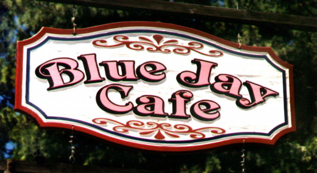 Blue Jay Cafe Sandblasted Sign